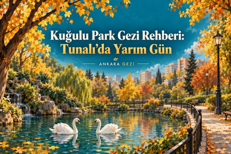 Kuğulu Park Gezi Rehberi: Tunalı’da Yarım Gün başlıklı temsili park illüstrasyonu